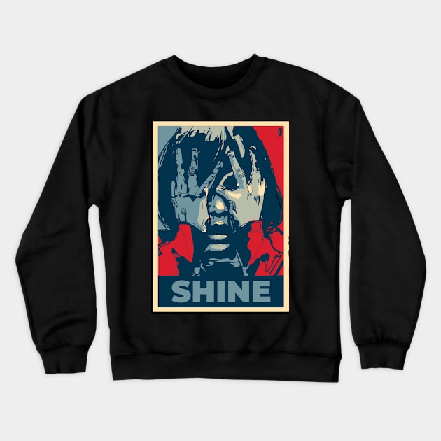 Motivational Horror - Shine Crewneck Sweatshirt by IckyScrawls